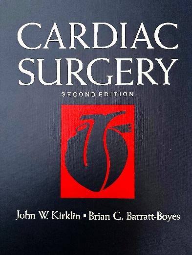 Cardiac Surgery (Kirklin & Barratt-Boyes), Churchill Livingstone, 1992.
